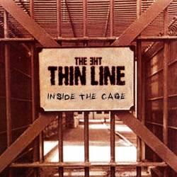The Thin Line : Inside the Cage